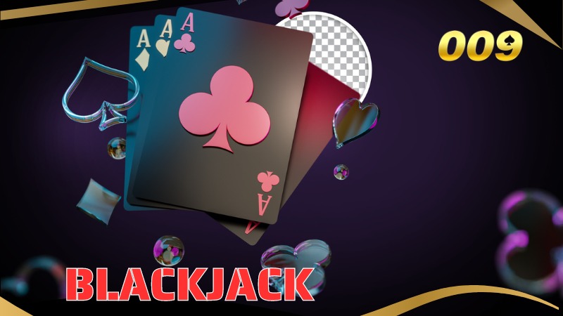 Blackjack Là Gì? Luật Chơi Blackjack Dành Cho Người Mới